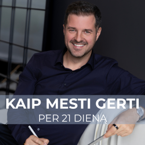 Kaip mesti gerti per 21 dieną