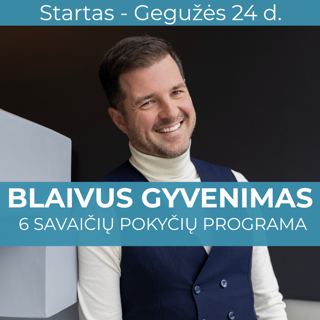 blaivus gyvenimas