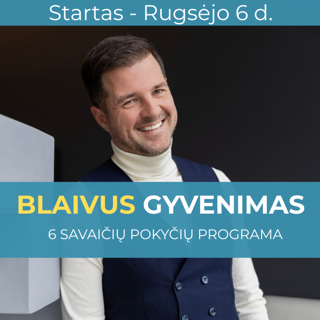 blaivus gyvenimas